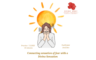 Connecting sensation of fear with a Divine Sensation